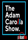 "Adam Carolla Show" Heather McDonald on Growing Up in Los Angeles, and Her Unforgettable Collapse on Stage + Blues Musician Joe Bonamassa and His Monumental Hollywood Bowl Performance