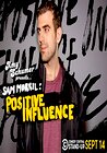 Sam Morril: Positive Influence