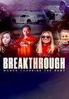 Breakthrough: Women Changing the Game