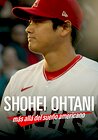 Shohei Ohtani: Beyond the Dream