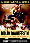 The Mojo Manifesto: The Life and Times of Mojo Nixon