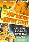 The Mad Doctor of Market Street