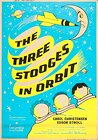 The Three Stooges in Orbit