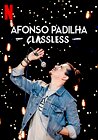 Afonso Padilha: Classless