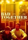 Bad Together