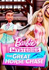 Barbie Mysteries: The Great Horse Chase